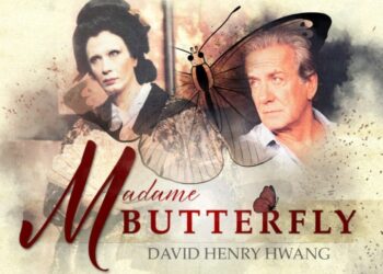 «MADAME BUTTERFLY» ΤΟΥ DAVID HENRY HWANG